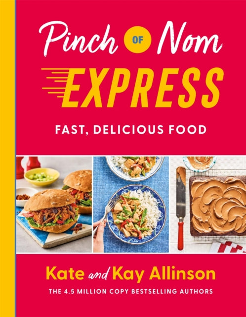 Book cover of: Pinch of Nom Express. By: Kate Allinson
