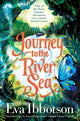 Journey to the River Sea, A Gorgeous 20th Anniversary Edition of the  Bestselling Classic Adventure 9781529066197 Eva Ibbotson