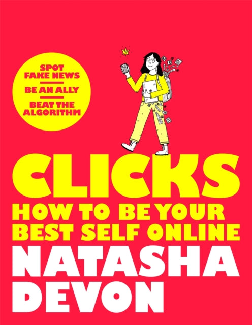 Clicks - How to Be Your Best Self Online 9781529066630 Natasha Devon