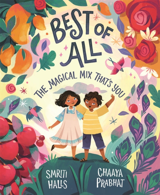 Best of All, The magical mix that's you 9781529080742 Smriti Halls