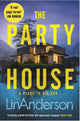 Book cover of: Party House. By: Lin Anderson