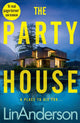 Book cover of: Party House. By: Lin Anderson