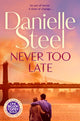 Never Too Late 9781529085600 Danielle Steel