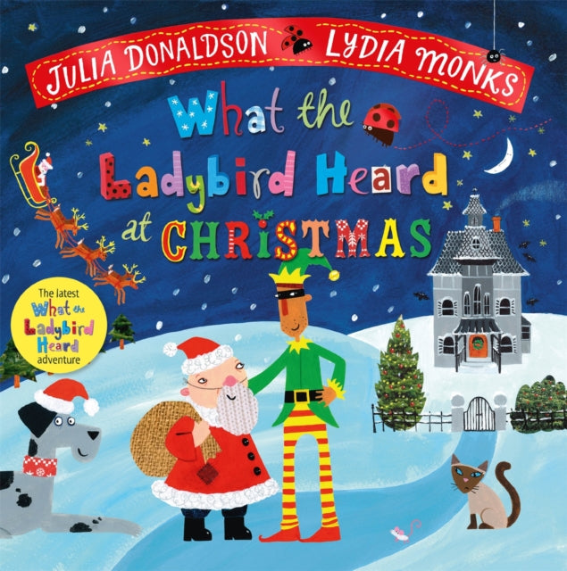 What the Ladybird Heard at Christmas, The Perfect Christmas Gift 9781529087086 Julia Donaldson