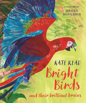 Bright Birds, and their brilliant brains