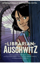 Librarian of Auschwitz: The Graphic Novel 9781529088861 Antonio Iturbe