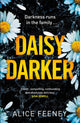 Book cover of: Daisy Darker. By: Alice Feeney