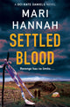 Book cover of: Settled Blood. By: Mari Hannah