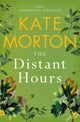 Distant Hours, A Twisty and Heartbreaking Tale of Lost Love from the Number One Bestselling Author 9781529092134 Kate Morton