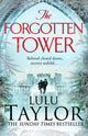 Book cover of: Forgotten Tower. By: Lulu Taylor