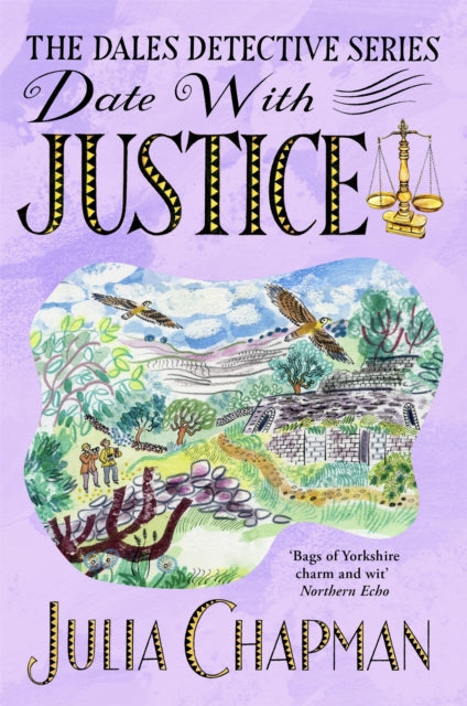 Date with Justice, A Delightfully Cosy Mystery Packed Full of Yorkshire Charm!