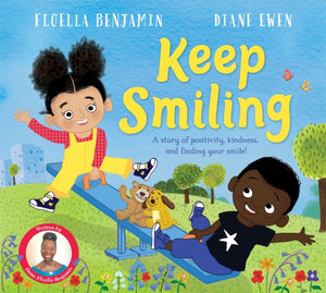 Keep Smiling, A story of positivity and kindness from national treasure Dame Floella Benjamin