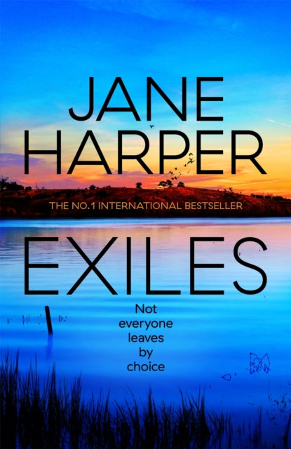 Book cover of: Exiles. By: Jane Harper