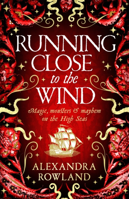 Book cover of: Running Close to the Wind. By: Alexandra Rowland