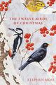 Twelve Birds of Christmas 9781529110104 Stephen Moss