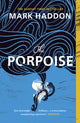 Book cover of: Porpoise. By: Mark Haddon