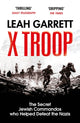 Book cover of: X Troop. By: Leah Garrett