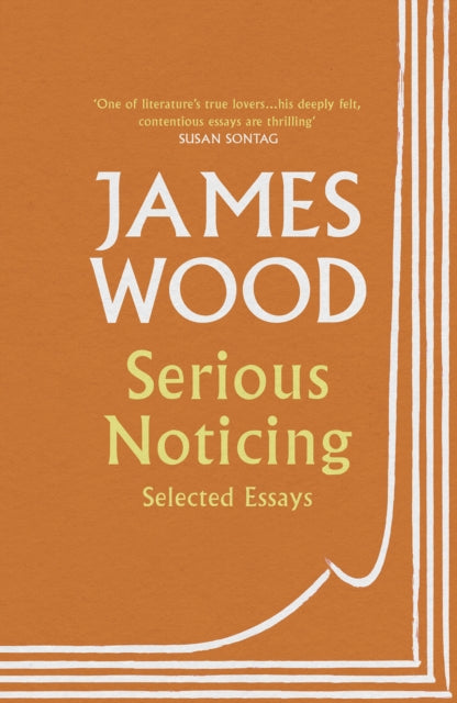 Book cover of: Serious Noticing. By: Wood, James