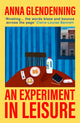 Book cover of: Experiment in Leisure. By: Anna Glendenning