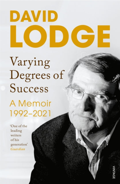 Book cover of: Varying Degrees of Success. By: David Lodge