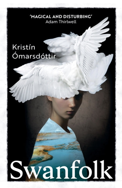 Swanfolk 9781529115710 Kristín Ómarsdóttir