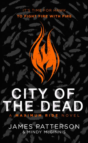 City of the Dead: A Maximum Ride Novel, (Hawk 2)