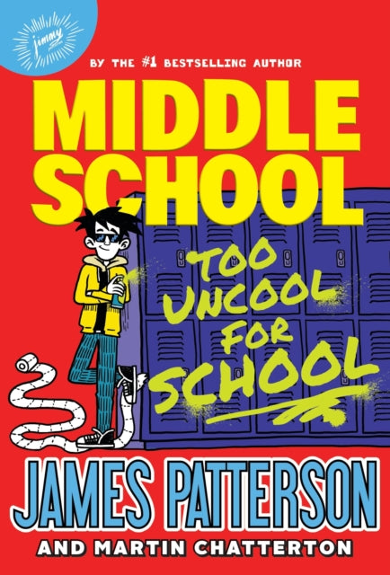 Middle School: Too Uncool for School 9781529120271 James Patterson