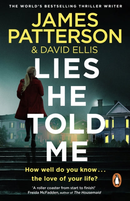 Book cover of: Lies He Told Me. By: James Patterson