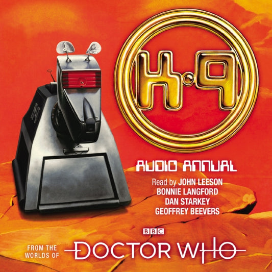 Book cover of: Doctor Who: The K9 Audio Annual