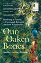 Our Oaken Bones
