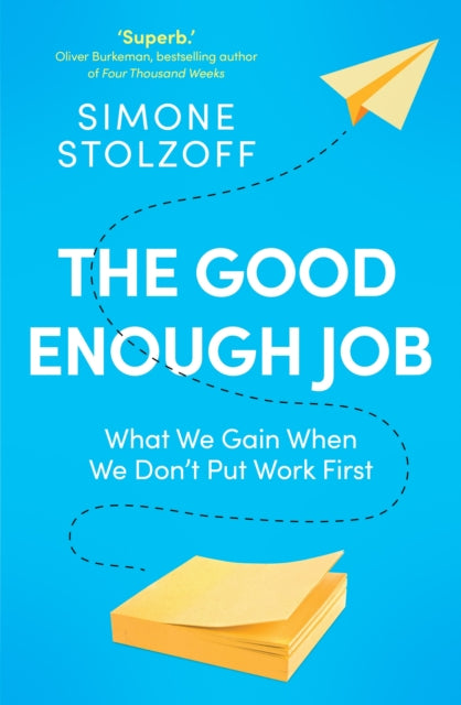 Book cover of: Good Enough Job. By: Simone Stolzoff