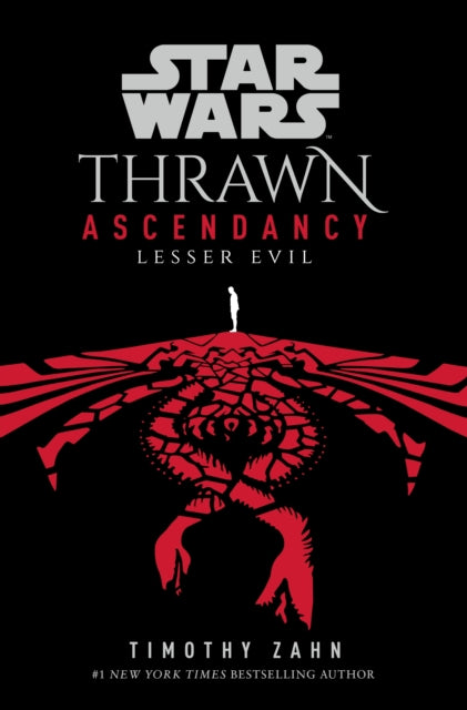 Book cover of: Star Wars: Thrawn Ascendancy: Lesser Evil. By: Timothy Zahn