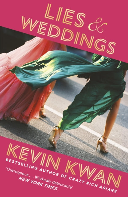 Book cover of: Lies and Weddings. By: Kevin Kwan