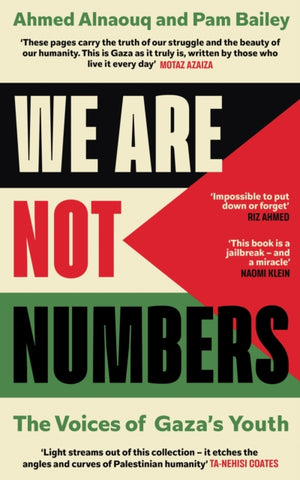 We Are Not Numbers, The Voices of Gaza’s Youth
