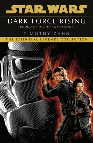 Star Wars: Dark Force Rising, (Thrawn Trilogy, Book 2)