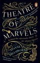 Book cover of: Theatre of Marvels. By: Lianne Dillsworth