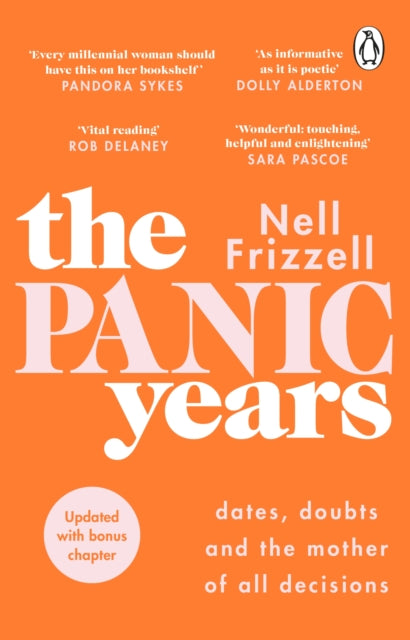 Panic Years, dates, doubts and the mother of all decisions 9781529176285 Nell Frizzell