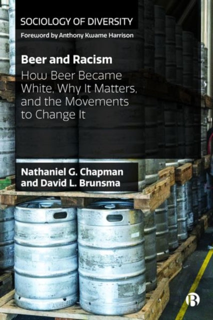Book cover of: Beer and Racism. By: Nathaniel Chapman