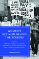 Book cover of: Women’s Activism Behind the Screens. By: Frances Galt