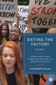 Book cover of: Exiting the Factory (Volume 1). By: Alexander Gallas