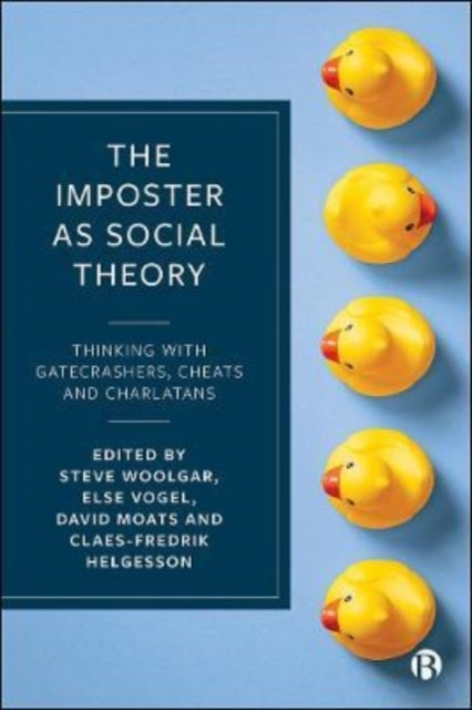 Book cover of: Imposter as Social Theory. By: Steve Woolgar