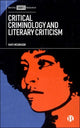Book cover of: Critical Criminology and Literary Criticism. By: Rafe McGregor