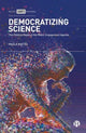 Book cover of: Democratizing Science. By: Paola Mattei