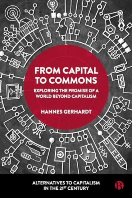 Book cover of: From Capital to Commons