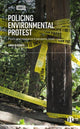 Book cover of: Policing Environmental Protest. By: Anna Di Ronco