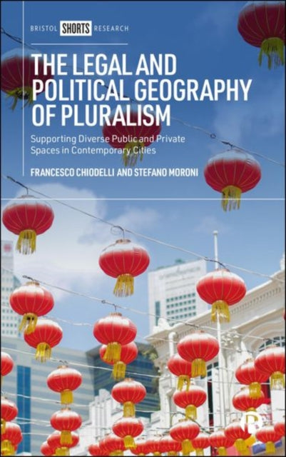 Book cover of: Legal and Political Geography of Pluralism. By: Francesco Chiodelli