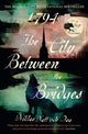 Book cover of: 1794: The City Between the Bridges. By: Niklas Natt och Dag