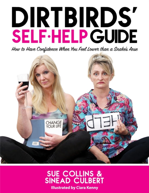 Book cover of: DirtBirds' Self-Help Guide. By: Sue Collins