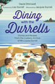 Book cover of: Dining with the Durrells. By: David Shimwell