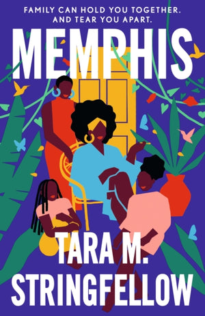 Memphis, a vivid Southern debut paying tribute to an indelible family of females, longlisted for the Women's Prize for Fiction 2023